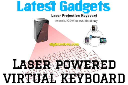 Latest Gadgets - Laser powered VIRTUAL KEYBOARD for Smart Phones and Tablets